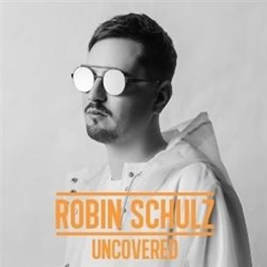 Levně Uncovered - CD - Robin Schulz