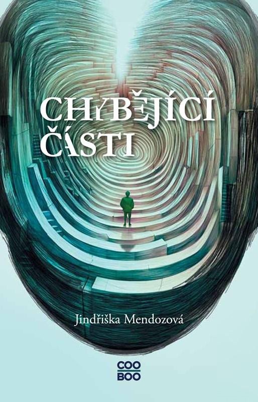 Levně Chybějící části - Jindřiška Mendozová