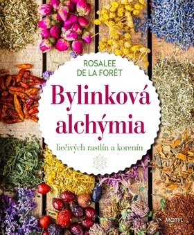 Levně Bylinková alchýmia - Rosalee De La Foret