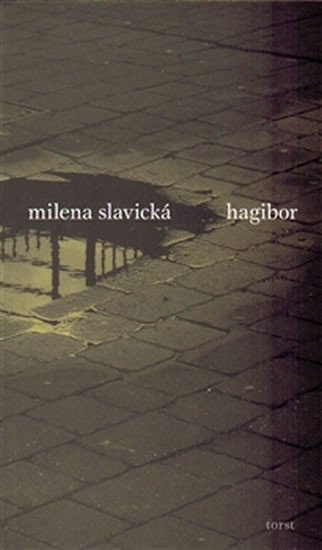Levně Hagibor - Milena Slavická