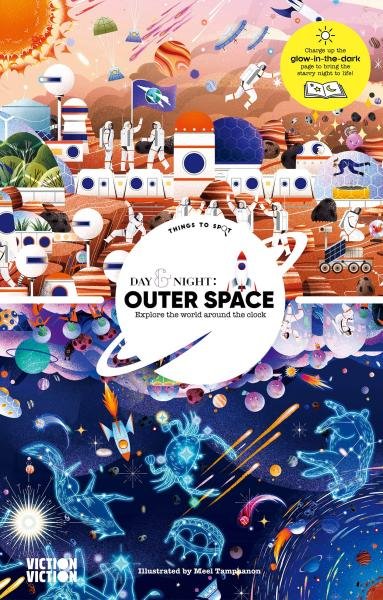 Day &amp; Night: Outer Space: Explore the World Around the Clock