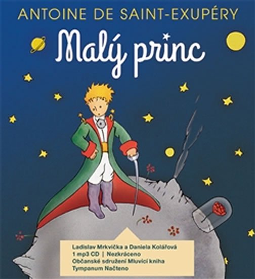 Malý princ - CDmp3 (Čte Daniela Kolářová, Ladislav Mrkvička) - Antoine de Saint-Exupéry
