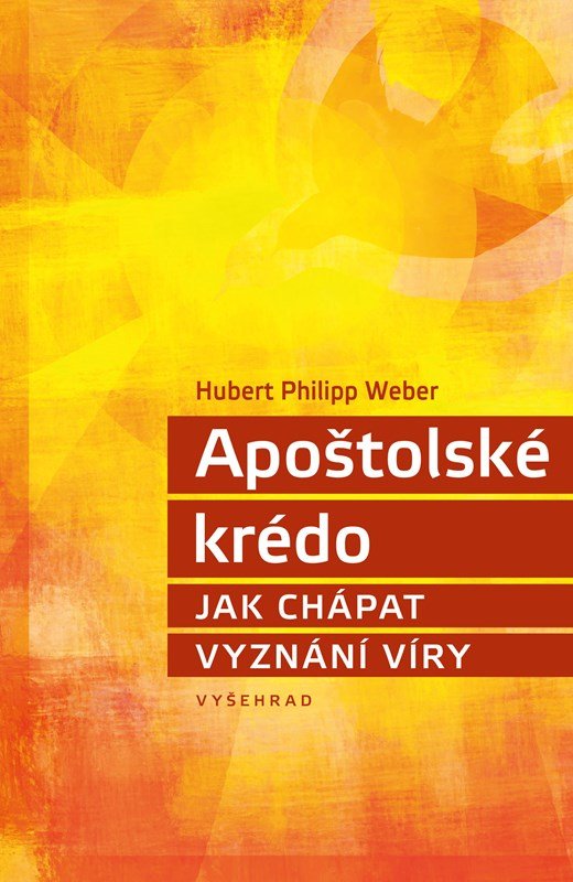Levně Apoštolské krédo - Philipp Weber Hubert