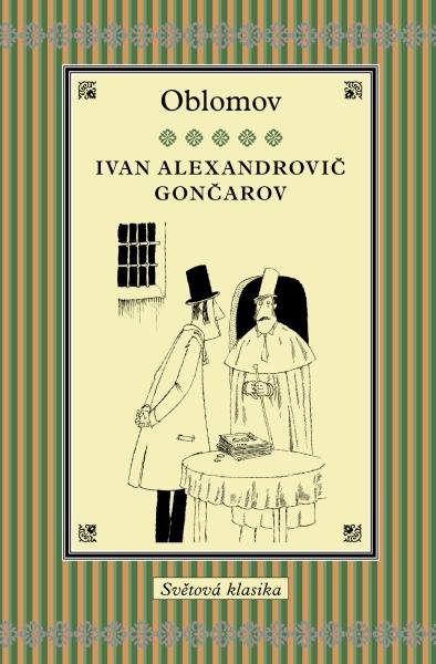 Oblomov, 1. vydání - Ivan Alexandrovič Gončarov