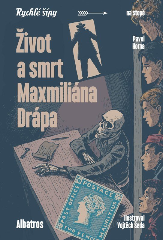 Život a smrt Maxmiliána Drápa - Pavel Horna