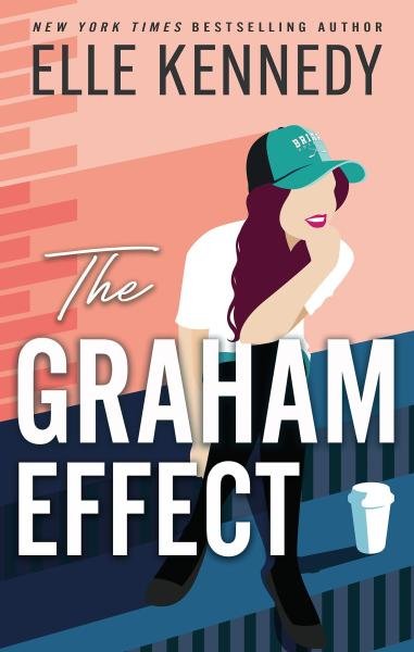 Levně The Graham Effect - Elle Kennedy