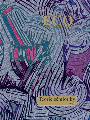 Levně Teorie sémiotiky, 2. vydání - Umberto Eco
