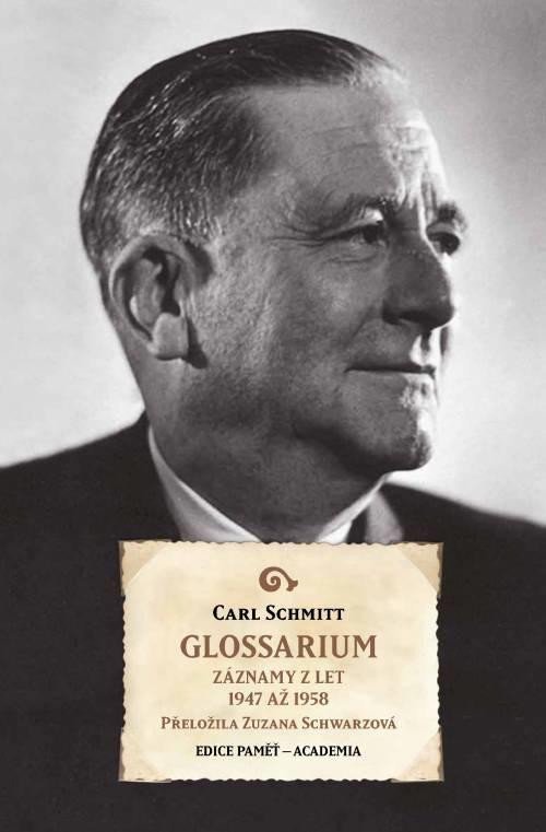 Levně Glossarium - Záznamy z let 1947 až 1958 - Carl Schmitt