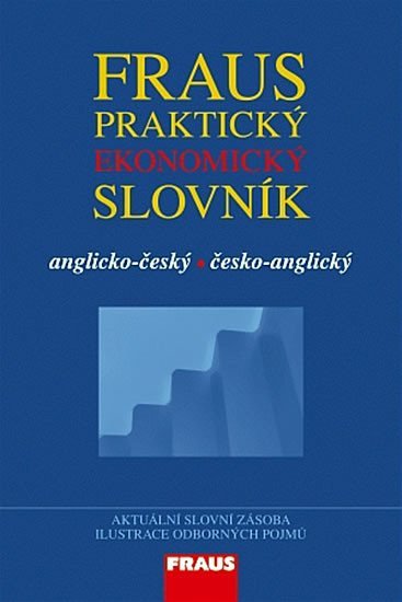 AČ-ČA praktický ekonomický slovník - Radek Blaheta