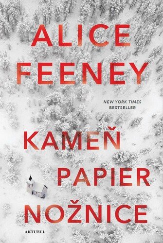 Levně Kameň papier nožnice - Alice Feeney