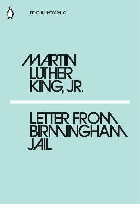 Letter from Birmingham Jail - King Martin Luther