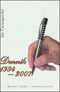 Levně Denník 1994 – 2007 - Ján Čarnogurský