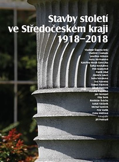 Levně Stavby století ve Středočeském kraji 1918 - 2018 - autorů kolektiv