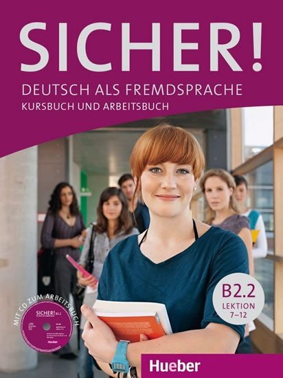 Levně Sicher! B2/2: Kurs und Arbeitsbuch mit CD-ROM zum Arbeitsbuch, Lektion 7-12 - Michaela Perlmann-Balme