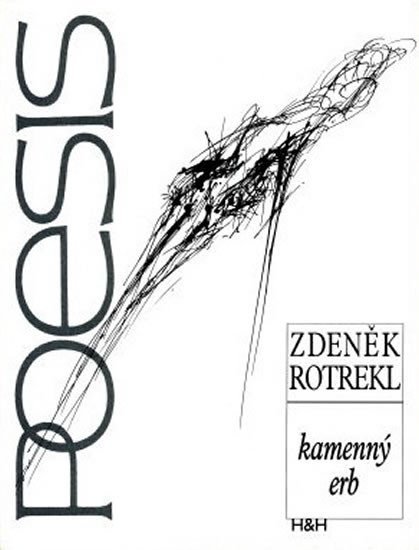 Levně Kamenný erb - Poezie 1940 - 1969 - Zdeněk Rotrekl