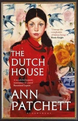 The Dutch House : Longlisted for the Women´s Prize 2020 - Ann Patchett