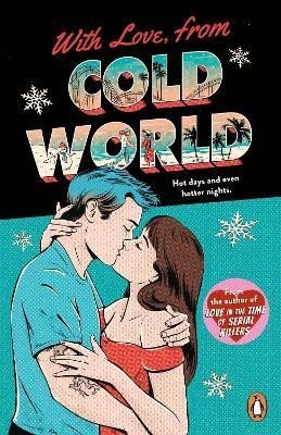 Levně With Love, From Cold World: An addictive workplace romance from the bestselling author of Love in the Time of Serial Killers - Alicia Thompson