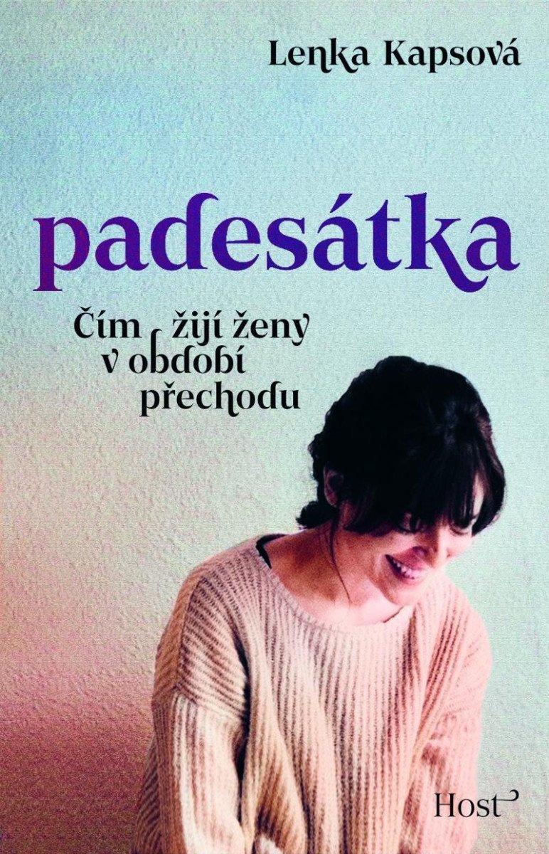 Levně Padesátka - Čím žijí ženy v období přechodu - Lenka Kapsová