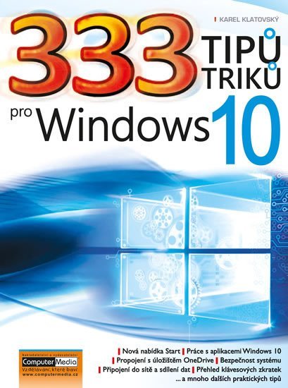 Levně 333 tipů a triků pro Windows 10 - Karel Klatovský