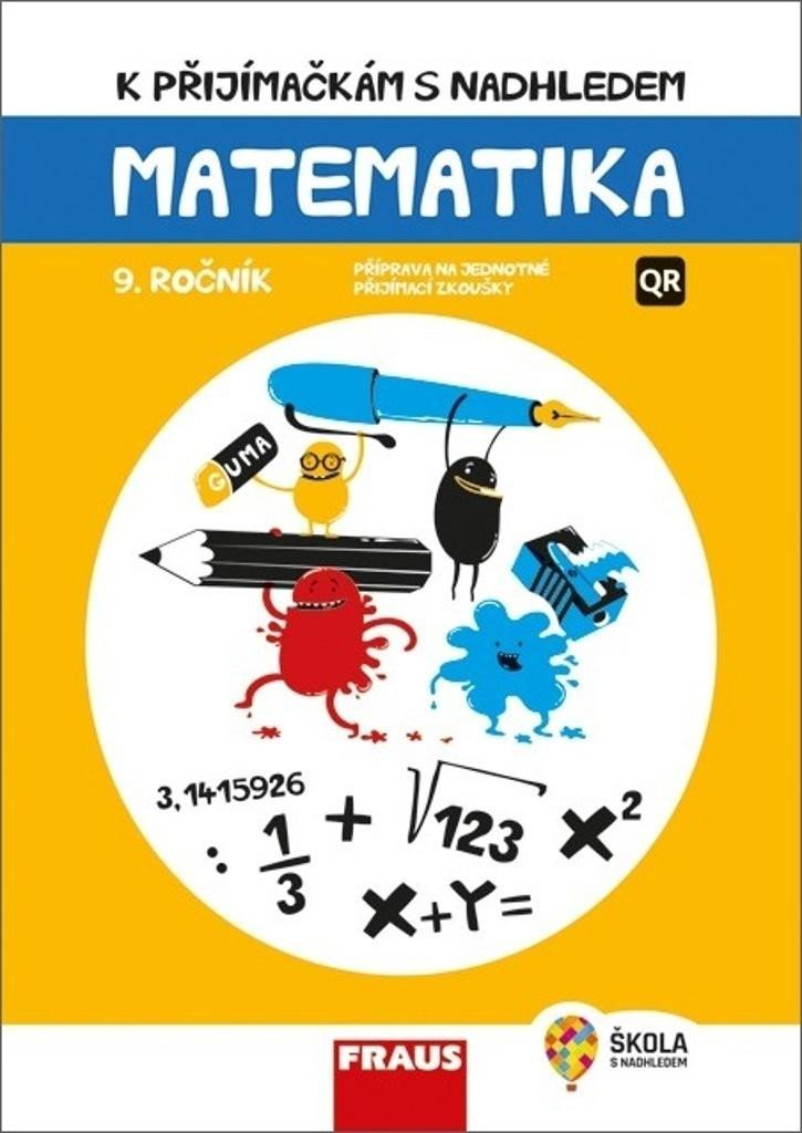 Levně Matematika 9. ročník - K přijímačkám s nadhledem 2v1 Hybridní publikace - Hana Kuřítková