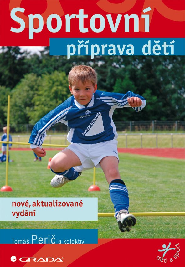 Levně Sportovní příprava dětí - Tomáš Perič