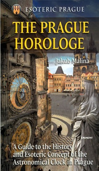 The Prague Horologe - Jakub Malina