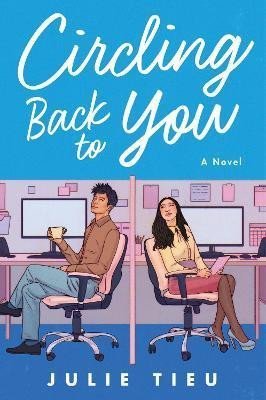 Levně Circling Back to You : A Novel - Julie Tieu