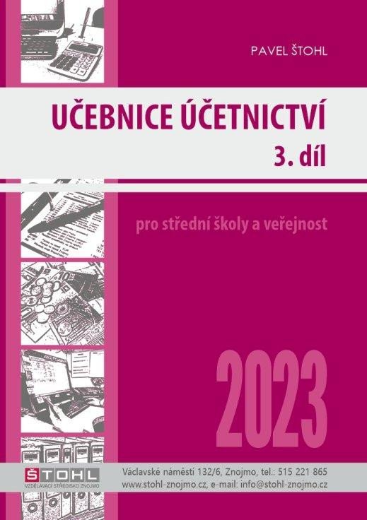 Levně Učebnice Účetnictví III. díl 2023 - Pavel Štohl