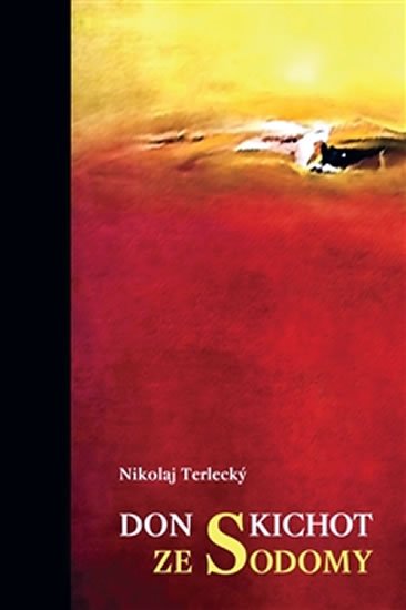Levně Don Kichot ze Sodomy - Nikolaj Terlecký