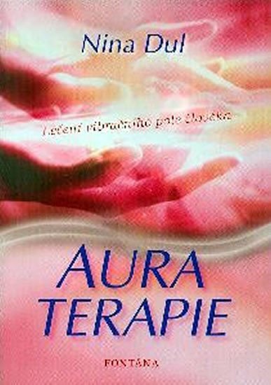Levně Aura terapie - Nina Dul