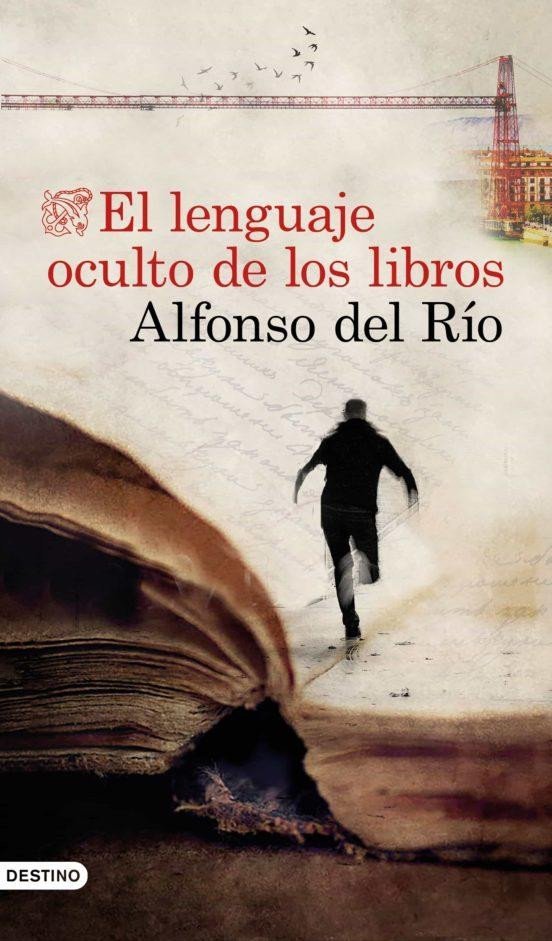 Levně El lenguaje oculto de los libros - Río Alfonso del