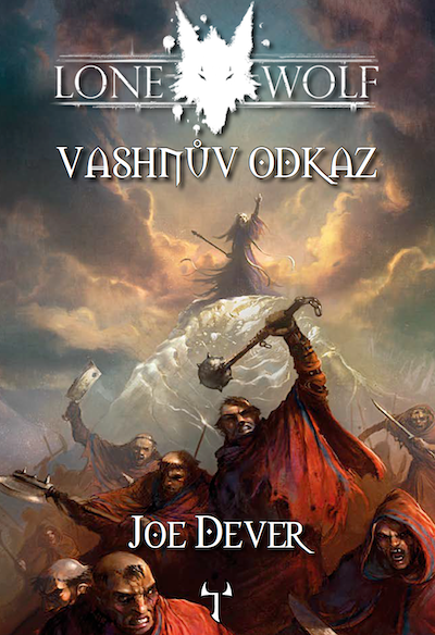 Lone Wolf 16: Vashnův odkaz (gamebook) - Joe Dever