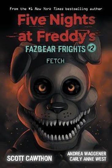 Levně Five Nights at Freddy´s: Fazbear Frights 2 - Fetch - Scott Cawthon