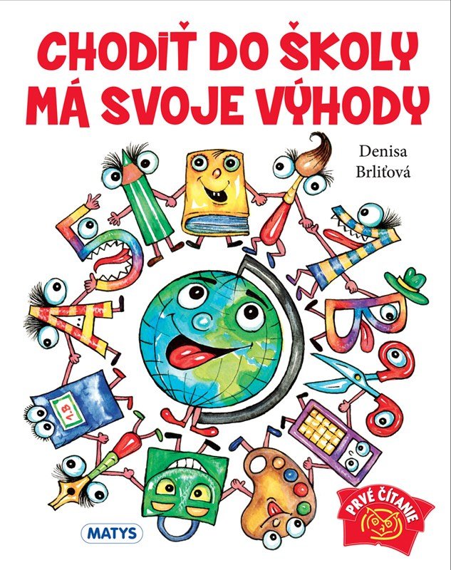 Levně Chodiť do školy má svoje výhody - Denisa Brliťová