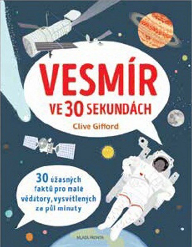 Levně Vesmír ve 30 sekundách - Clive Gifford