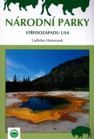 Levně Národní parky středozápadu USA - Ladislav Hanousek