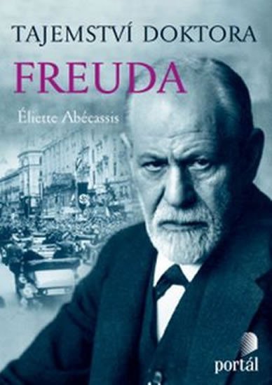 Levně Tajemství doktora Freuda - Éliette Abécassis