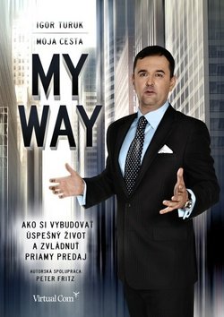 Levně My way Moja cesta - Igor Turuk