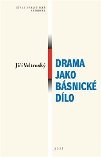 Levně Drama jako básnické dílo - Jiří Veltruský