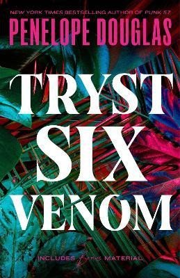 Levně Tryst Six Venom - Penelope Douglas