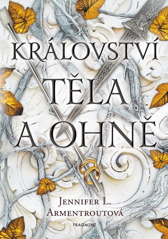 Levně Království těla a ohně - Jennifer L. Armentroutová