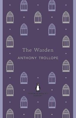 The Warden, 1. vydání - Anthony Trollope