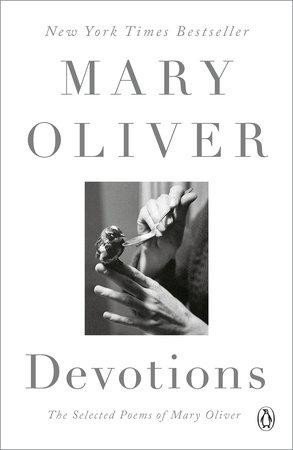 Levně Devotions : The Selected Poems of Mary Oliver - Mary Oliver