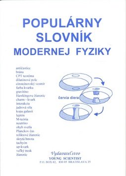 Populárny slovník modernej fyziky - Marián Olejár; Iveta Olejárová