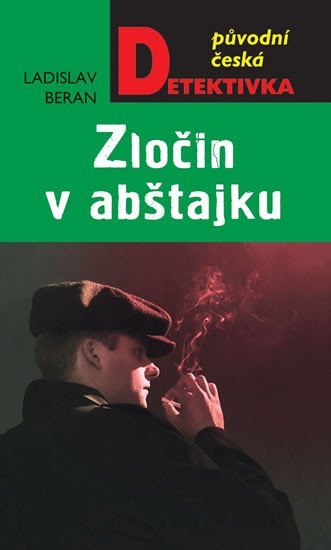 Levně Zločin v abštajku - Ladislav Beran