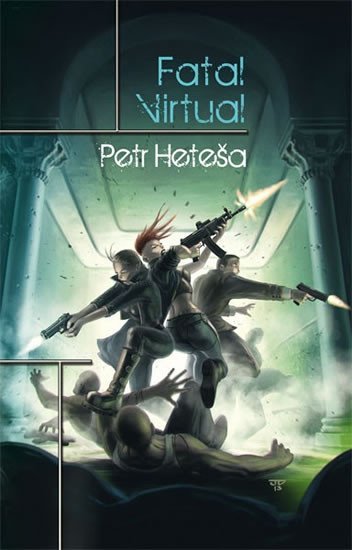 Levně Fatal Virtual - Petr Heteša