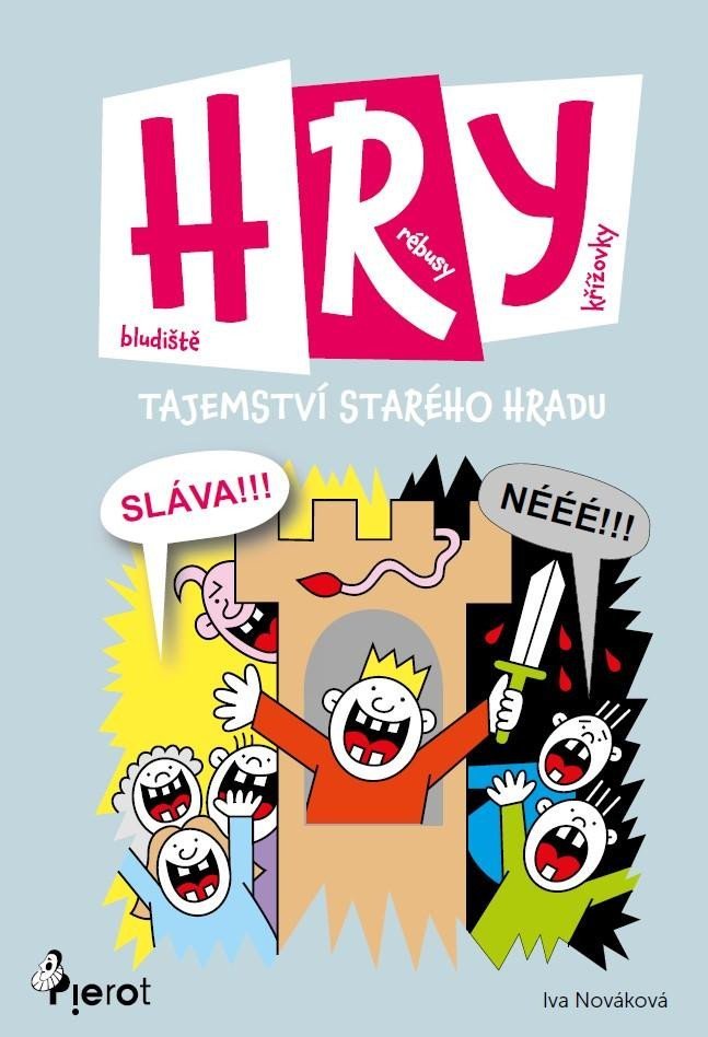 Levně Hry - Tajemství starého hradu - Iva Nováková