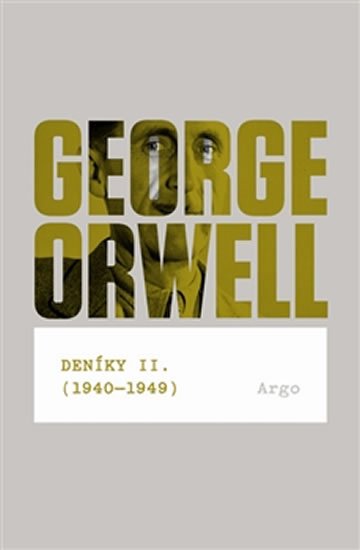 Levně Deníky II.(1940-1949) - George Orwell