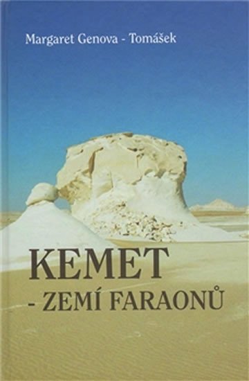 Levně Kemet - zemí faraonů - Margaret Genova-Tomášek