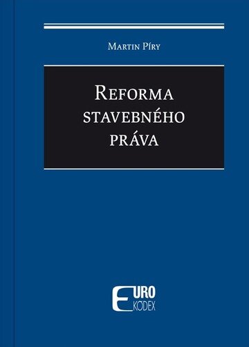 Levně Reforma stavebného práva - Martin Píry